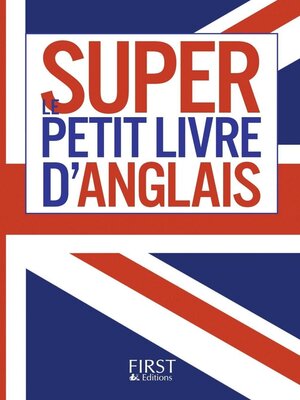 cover image of Petit Livre--Le Super Petit Livre d'Anglais